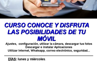 CONOCE Y DISFRUTA LAS POSIBILIDADES DE TU MÓVIL