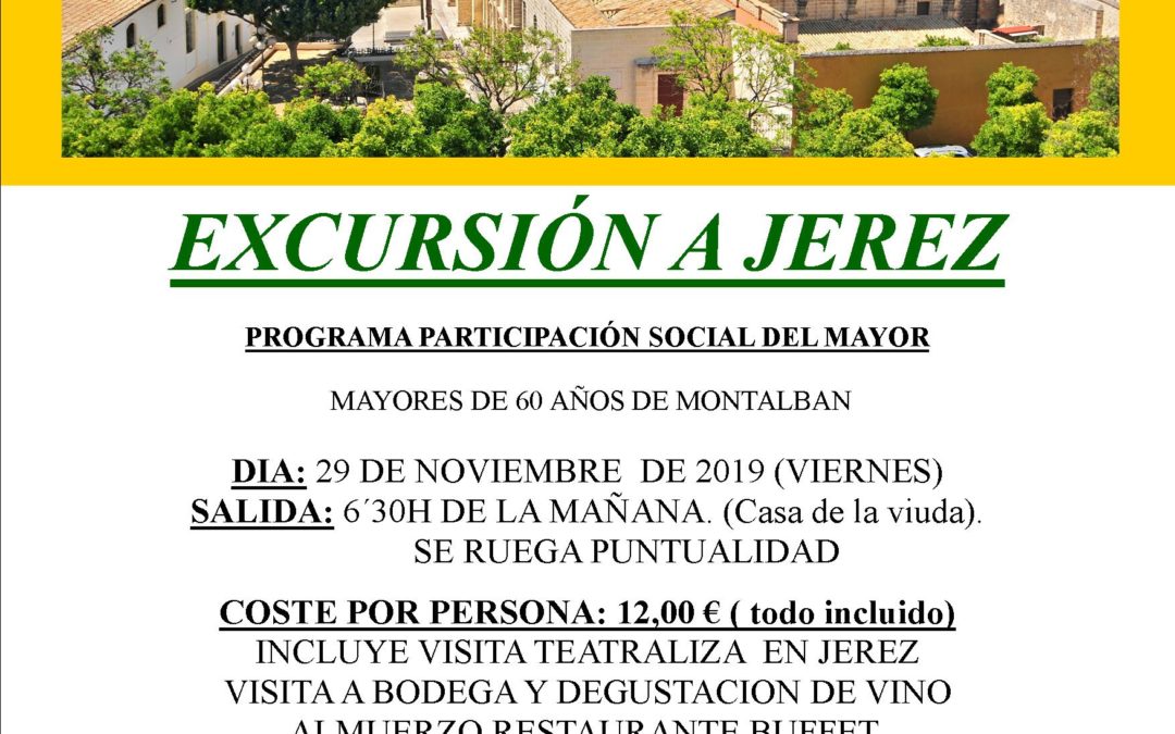 EXCURSION A JEREZ DENTRO DEL PROGRAMA DE PARTICIPACIÓN SOCIAL DEL MAYOR